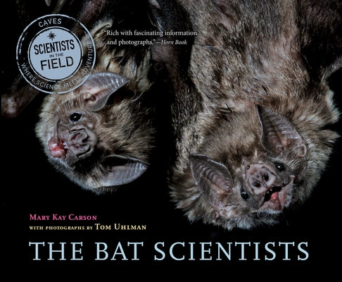 The Bat Scientists by Carson, Mary Kay