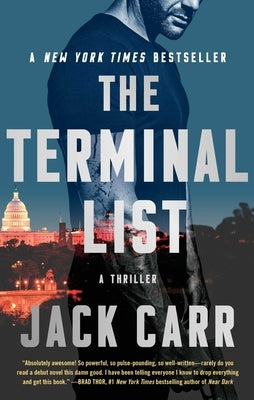 The Terminal List: A Thriller by Carr, Jack