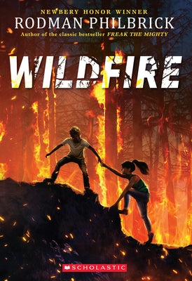 Wildfire by Philbrick, Rodman