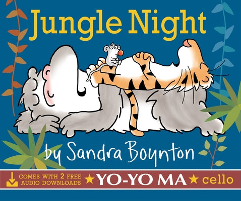 Jungle Night [With 2 Free Audio Downloads, Yo-Yo Ma, Cello] by Boynton, Sandra