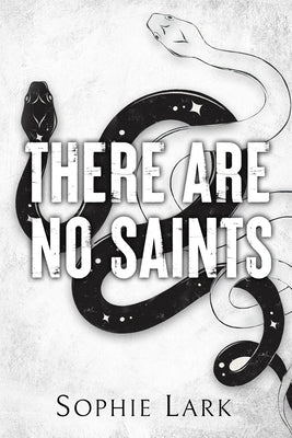 There Are No Saints: Illustrated Edition by Lark, Sophie