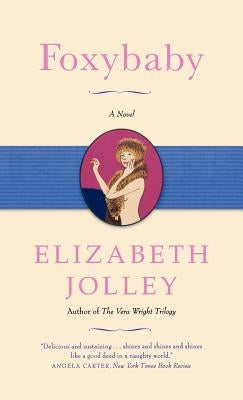Foxybaby by Jolley, Elizabeth