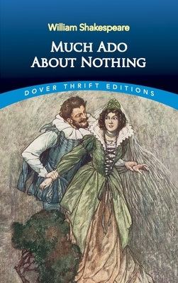 Much Ado about Nothing by Shakespeare, William