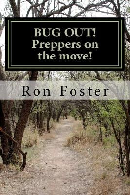 BUG OUT! Preppers on the move!: Bug out to live and eat after EMP. by Chamlies, Cheryl