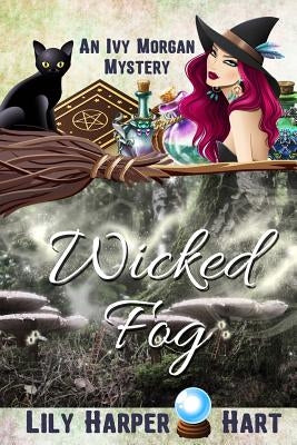 Wicked Fog by Hart, Lily Harper