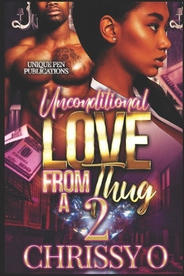 Unconditional Love from A Thug 2 by And Editing, 2cents Proofreading