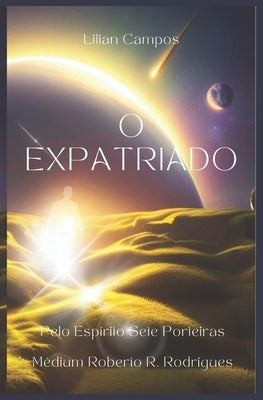 O Expatriado by Campos, Lilian