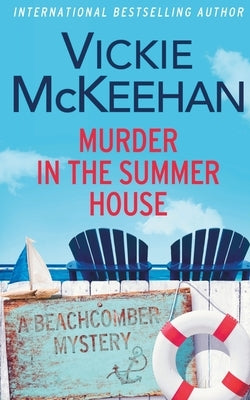 Murder in The Summer House by McKeehan, Vickie M.