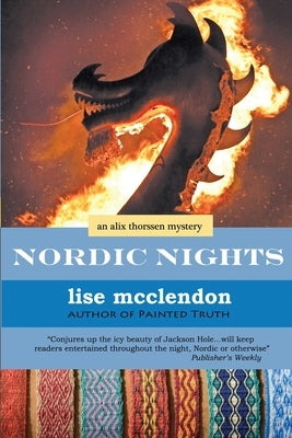 Nordic Nights: An Alix Thorssen Mystery by McClendon, Lise