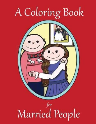 A Coloring Book for Married People by Bop, Ella