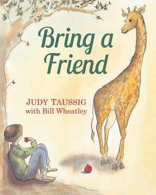 Bring a Friend by Taussig, Judy