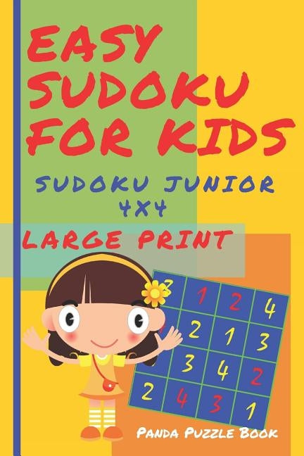 Easy Sudoku For Kids - Sudoku Junior 4x4: Logic Games For children - Mind Games For Kids by Book, Panda Puzzle
