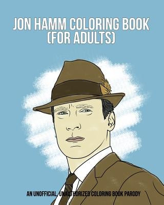 Jon Hamm Coloring Book by Books, Razzberry