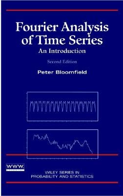 Fourier Analysis of Time Series: An Introduction by Bloomfield, Peter