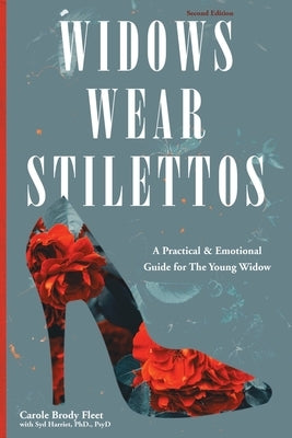 Widows Wear Stilettos by Brody Fleet, Carole
