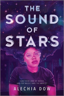 The Sound of Stars by Dow, Alechia