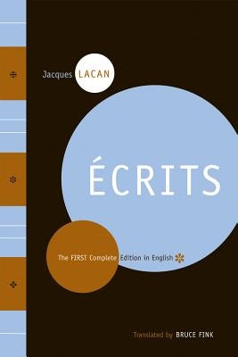 Ecrits: The First Complete Edition in English by Lacan, Jacques