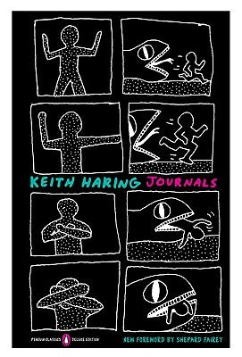 Keith Haring Journals: (Penguin Classics Deluxe Edition) by Haring, Keith