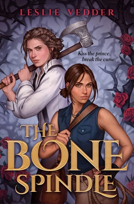 The Bone Spindle by Vedder, Leslie