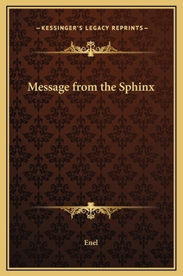 Message from the Sphinx by Enel