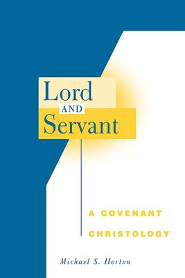 Lord and Servant by Horton, Michael