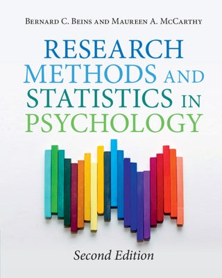 Research Methods and Statistics in Psychology by Beins, Bernard C.