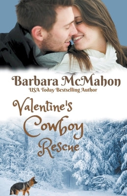 Valentine's Cowboy Rescue by McMahon, Barbara