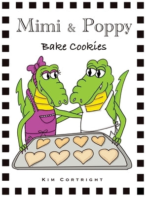 Mimi & Poppy Bake Cookies by Cortright, Kim