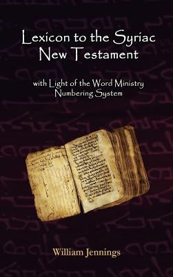 Lexicon to the Syriac New Testament by Magiera, Janet M.