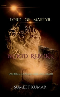 lord of martyr by Kumar, Sumeet