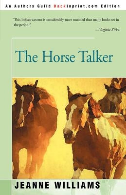 The Horse Talker by Williams, Jeanne