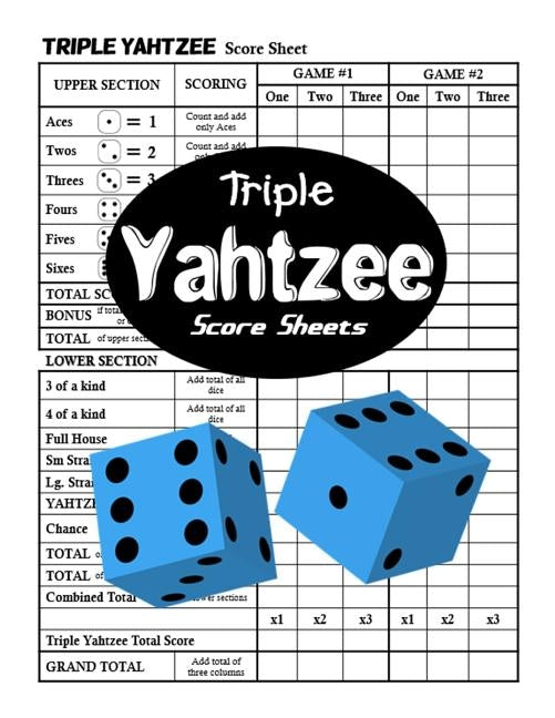 Triple Yahtzee Score Sheets: 100 Triple Yahtzee Score Pads by Stewart, Eric