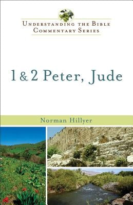 1 & 2 Peter, Jude by Hillyer, Norman