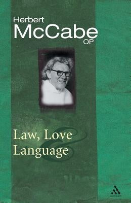 Law, Love and Language by McCabe, Herbert