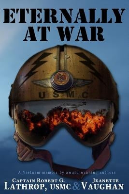 Eternally at War by Lathrop, Robert G.