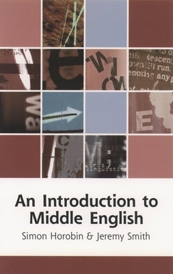 An Introduction to Middle English by Horobin, Simon