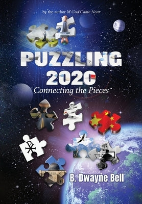 Puzzling 2020: Connecting the Pieces by Bell, B. Dwayne