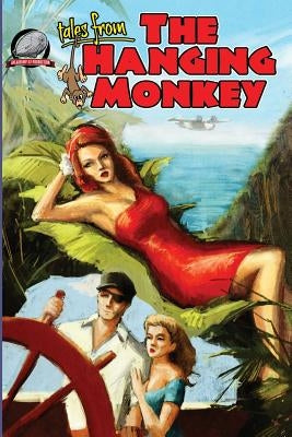 tales from the Hanging Monkey by Reynolds, Joshua