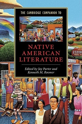 The Cambridge Companion to Native American Literature by Porter, Joy