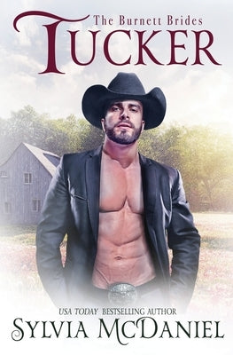 Tucker: Contemporary Western Romance by McDaniel, Sylvia