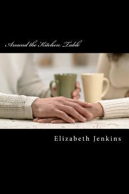 Around the Kitchen Table by Jenkins, Elizabeth