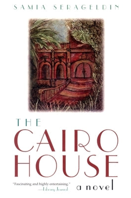 The Cairo House by Serageldin, Samia