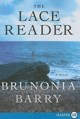 The Lace Reader by Barry, Brunonia