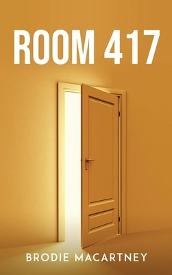 Room 417 by Brodie Macartney