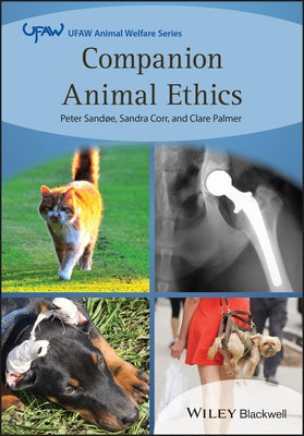Companion Animal Ethics by Sandøe, Peter