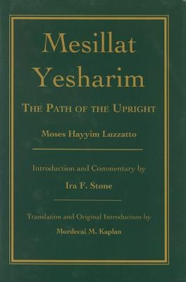 Mesillat Yesharim: The Path of the Upright (Critical) by Luzzatto, Moses Hayyim