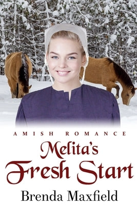 Melita's Fresh Start by Maxfield, Brenda