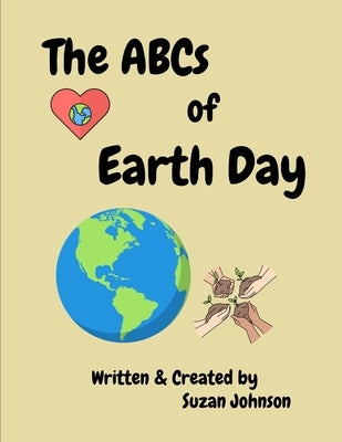 The ABCs of Earth Day by Johnson, Suzan