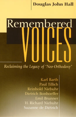 Remembered Voices by Hall, Douglas John