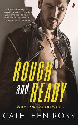 Rough and Ready by Ross, Cathleen